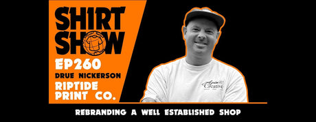 Rebrand, Riptide, and Real Talk: Drue Nickerson on Shirt Show  | Screenprinting.com