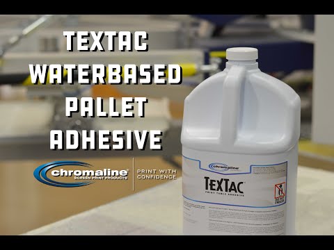 Chromaline TexTac Water Based Pallet Adhesive – ScreenPrinting.com