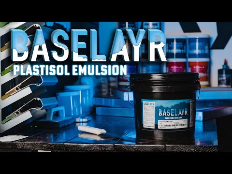 Baselayr Plastisol Emulsion